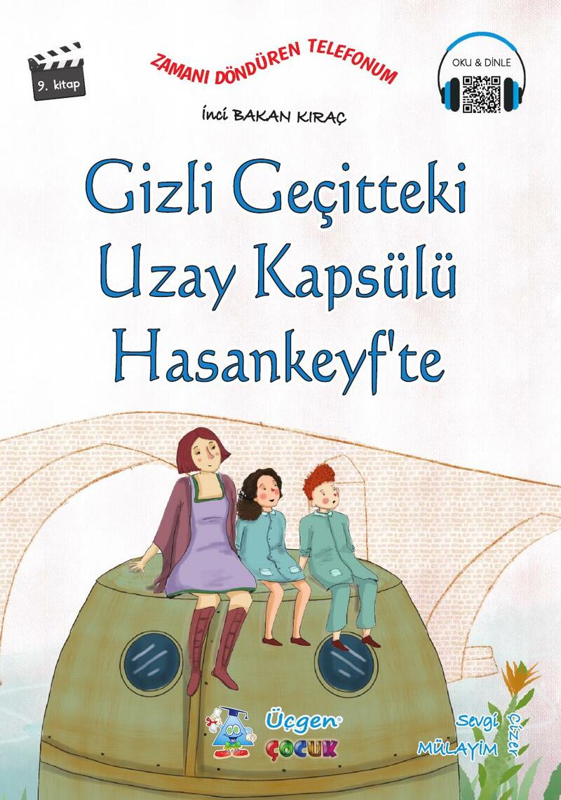 Gizli Geçitteki Uzay Kapsülü Hasankeyf