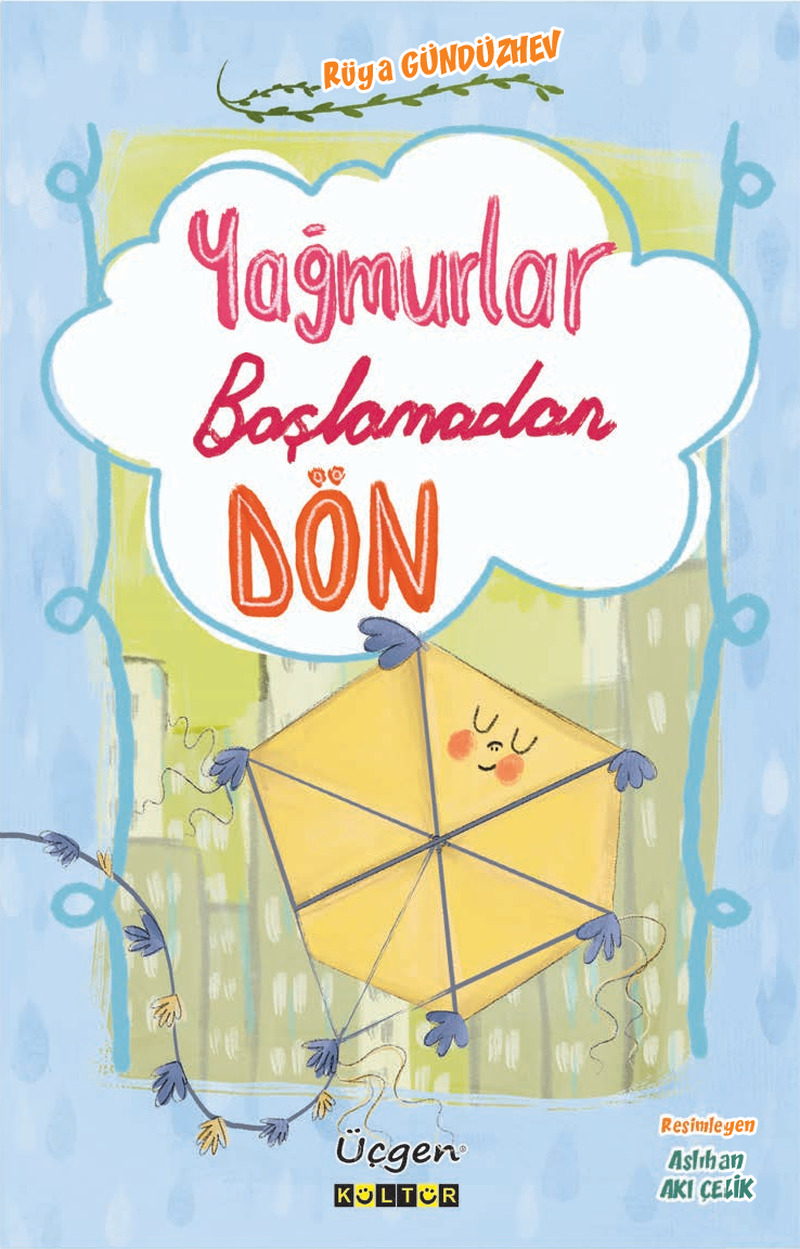 Yağmurlar Başlamadan Dön Kapak Resmi