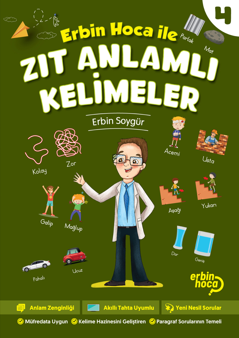 Erbin Hoca ile Zıt Anlamlı Kelimeler 4 Kapak Resmi